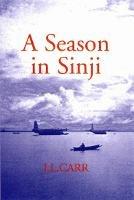 A Season in Sinji - J L Carr - cover