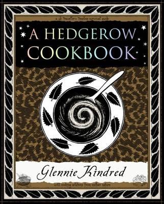 A Hedgerow Cookbook - Glennie Kindred - cover