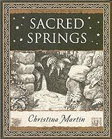 Sacred Springs - Holy Wells in Great Britain - Christina Martin - cover