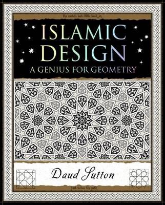 Islamic Design: A Genius for Geometry - Daud Sutton - cover