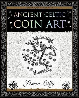 Ancient Celtic Coin Art - Simon Lilly - cover