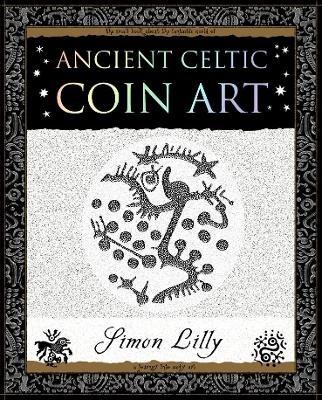 Ancient Celtic Coin Art - Simon Lilly - cover