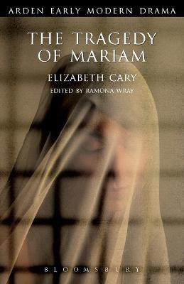 The Tragedy of Mariam - Elizabeth Cary - cover