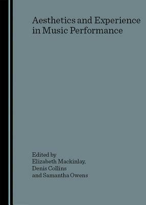 Aesthetics and Experience in Music Performance - cover