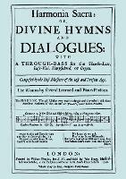 Harmonia Sacra or Divine Hymns and Dialogues, the First Book - Henry Purcell,Matthew Lock,John Blow - cover