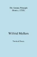 The Sonata Principle (from C. 1750) - Wilfrid Mellers - cover