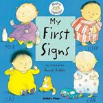 My First Signs: BSL (British Sign Language)