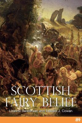 Scottish Fairy Belief - Lizanne Henderson - cover