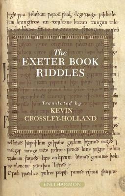 The Exeter Book Riddles - Kevin Crossley-Holland - cover