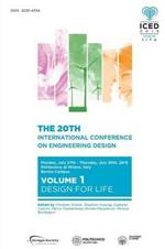 Proceedings of the 20th International Conference on Engineering Design (Iced 15) Volume 1: Design for Life
