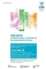 Proceedings of the 20th International Conference on Engineering Design (ICED 15) Volume 2: Design Theory and Research Methodology, Design Processes
