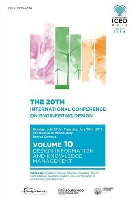 Proceedings of the 20th International Conference on Engineering Design (ICED 15) Volume 10: Design Information and Knowledge Management - cover