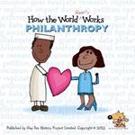How the World REALLY Works: Philanthropy: British Edition