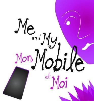 Me and My Mobile: Mon Mobile et Moi - Peter Terrell - cover