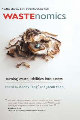 Wastenomics: Turning Waste Liabilities into Assets - cover