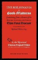 The Bibliomania or Book-madness - Thomas Frognall Dibdin - cover