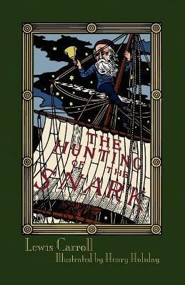 The Hunting of the Snark: An Agony in Eight Fits - Lewis Carroll - cover