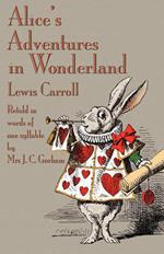 Alice's Adventures in Wonderland, Retold in Words of One Syllable