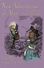 New Adventures of Alice: A Sequel to Lewis Carroll's Wonderland