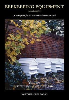Beekeeping Equipment - John D Yates - cover