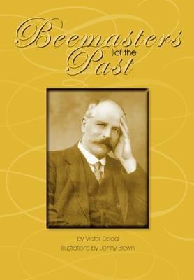 Beemasters of the Past - Victor Dodd - cover
