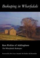 Beekeeping in Wharfedale - Ken Pickles - cover