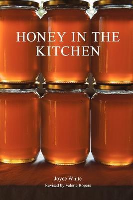 Honey in the Kitchen - Joyce White - cover