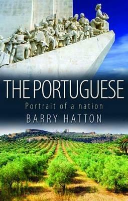 The Portuguese: A Portrait of a People - Barry Hatton - cover