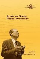 Bruno Di Finetti: Radical Probabilist - cover
