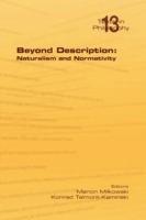 Beyond Description: Naturalism and Normativity - cover