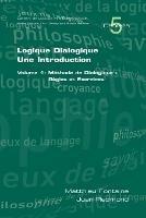 Logique Dialogique: Une Introduction