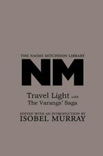 Travel Light, with the Varangs' Saga