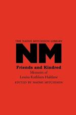 Friends and Kindred: Memoirs of Louisa Kathleen Haldane