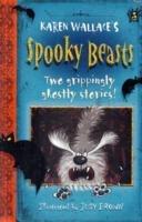 Spooky Beasts - Karen Wallace - cover