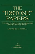The Idstone Papers - A Series Of Articles And Desultory Observations On Field Sports And Country Pastimes