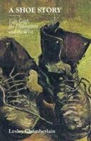 A Shoe Story: Van Gogh, the Philosophers and the West - Lesley Chamberlain - cover