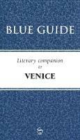 Blue Guide Literary Companion to Venice - Blue Guides - cover