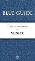 Blue Guide Literary Companion to Venice - Blue Guides - cover