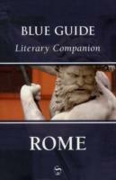Blue Guide Literary Companion Rome - Annabel Barber,Robin Saikia - cover