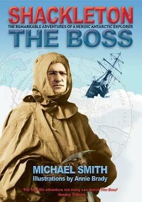 Shackleton: The Boss - Michael Smith - cover