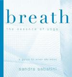 Breath: The Essence of Yoga
