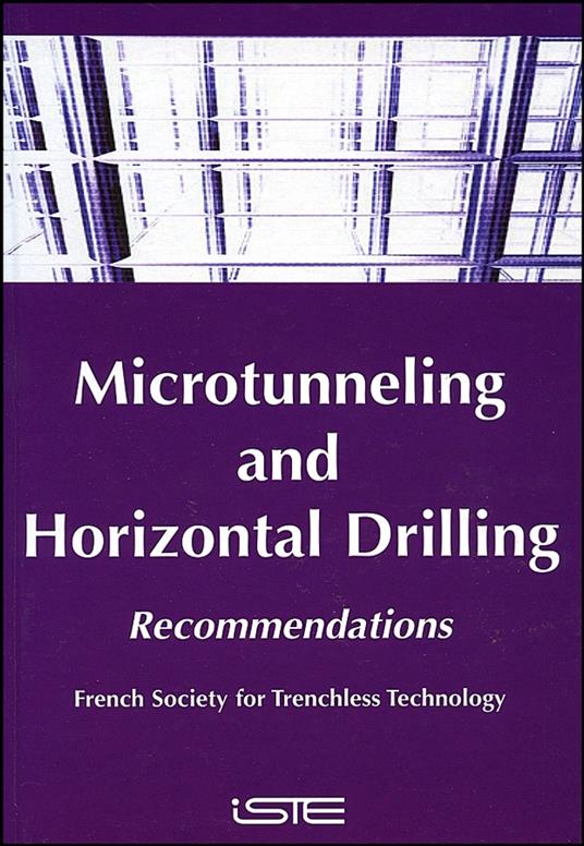 Microtunneling and Horizontal Drilling: Recommendations - French Society for Trenchless Technology (FSTT) - cover