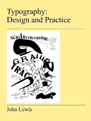 Typography: Design and Practice - John Lewis - cover