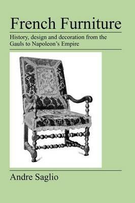 French Furniture - Andre Saglio - cover