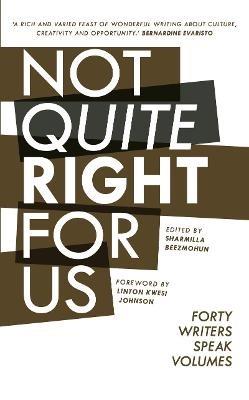 Not Quite Right For Us - Xiaolu Guo,Kerry Hudson,Jay Bernard - cover