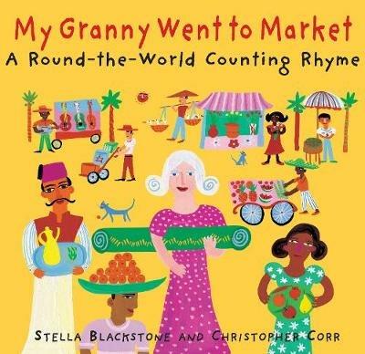 My Granny went to Market - Stella Blackstone - cover