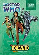 Doctor Who: The Glorious Dead: The Complete Eighth Doctor Comic Strips Vol.2