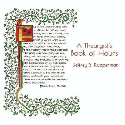 A Theurgist's Book of Hours - Jeffrey S Kupperman - cover