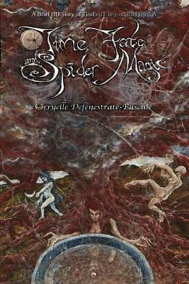 Time Fate & Spider Magic - Orryelle Defenestrate-Bascule - cover