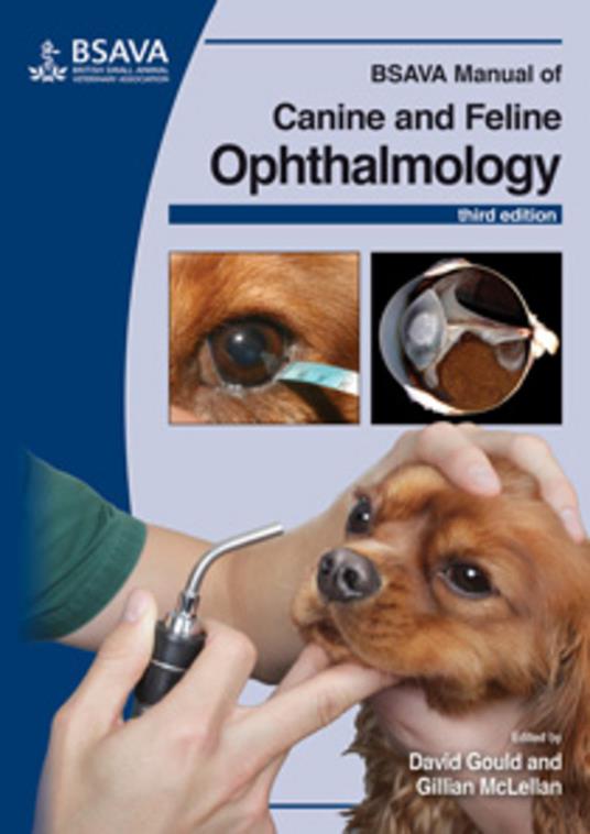 BSAVA Manual of Canine and Feline Ophthalmology - David Gould,Gillian McLellan - cover